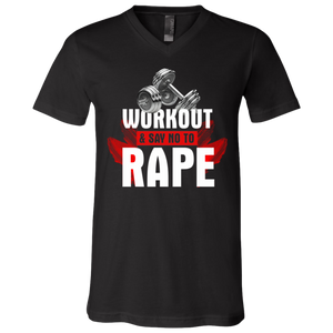 Workout to Say No To Rape Unisex Jersey SS V-Neck T-Shirt