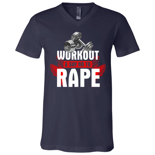 Workout to Say No To Rape Unisex Jersey SS V-Neck T-Shirt