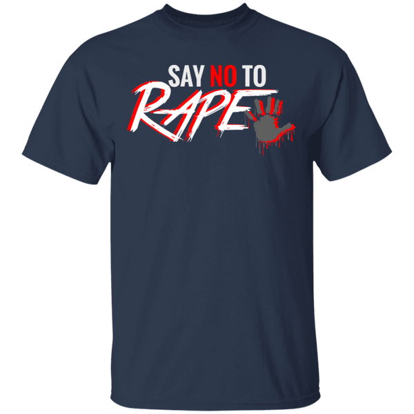 Say No To Rape T-Shirt