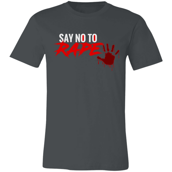 Say No To Rape Unisex Jersey Short-Sleeve T-Shirt