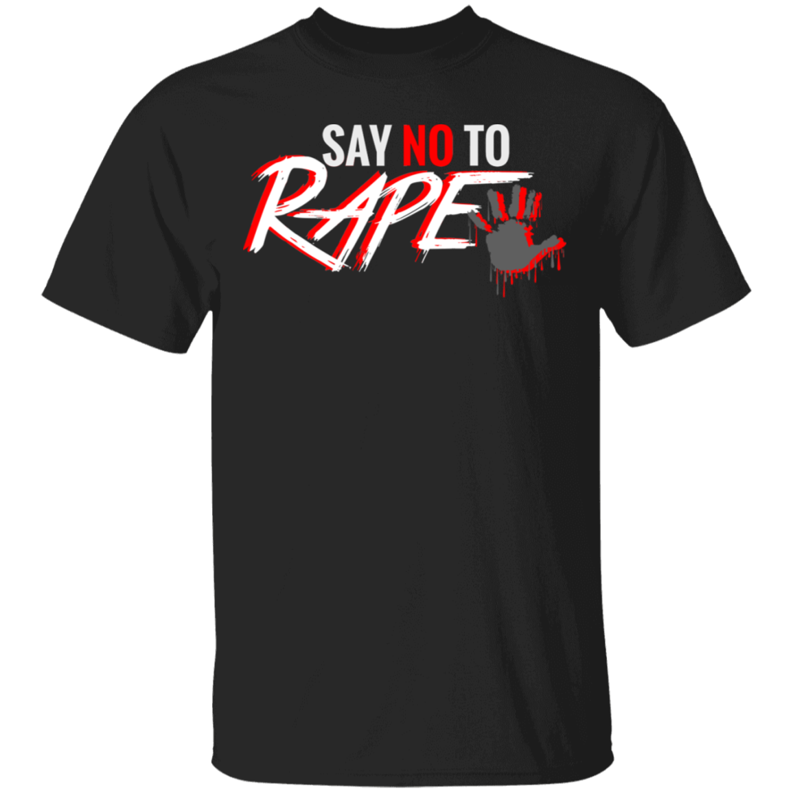 Say No To Rape T-Shirt