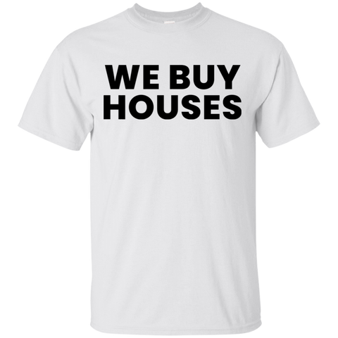 We Buy Houses Front/Back T-Shirt