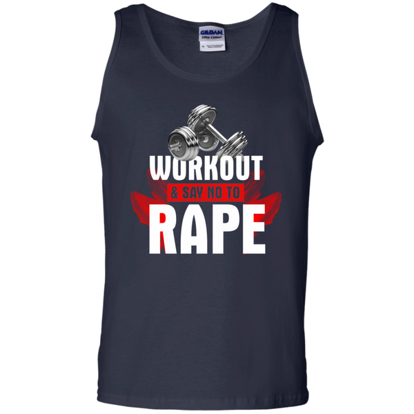 Workout to Say No To Rape 100% Cotton Tank Top