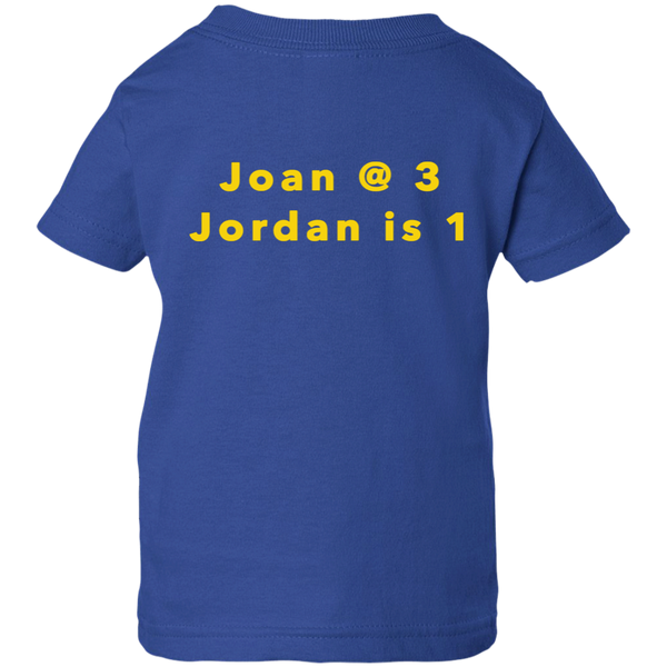 Joan@3 Jordan is 1 Infant 5.5 oz Short Sleeve T-Shirt