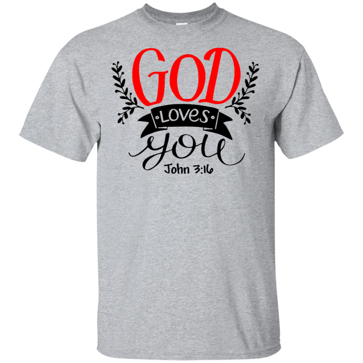 God Loves You/CTM T-Shirt