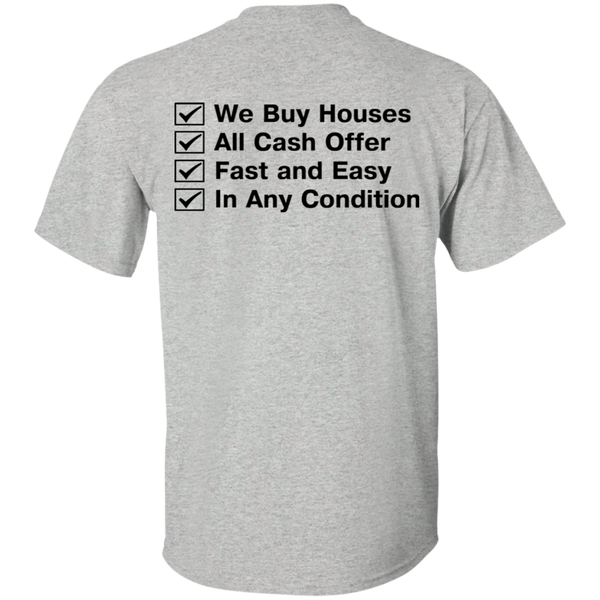 We Buy Houses Front/Back T-Shirt