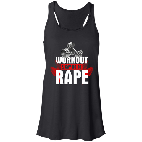 Workout to Say No To Rape Flowy Racerback Tank