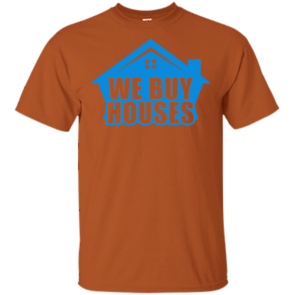 We Buy Houses T-Shirt