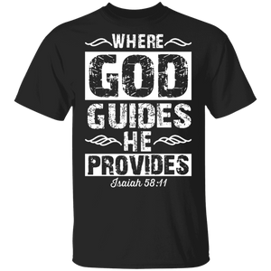 Where.GOD.Guides.HE.Provides oz. T-Shirt