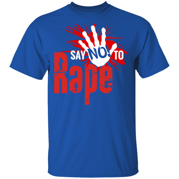 Say No To Rape 100% Cotton T-Shirt