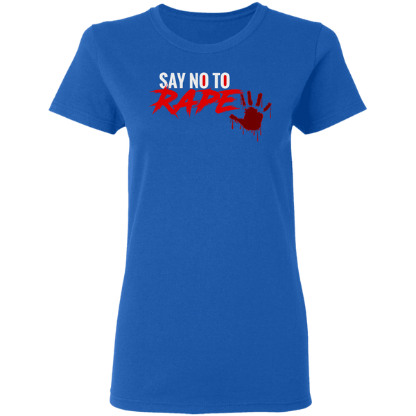 Say No To Rape Ladies' 5.3 oz. T-Shirt