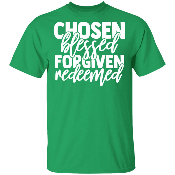 Chosen.Blessed.Forgiven.Redeemed T-Shirt
