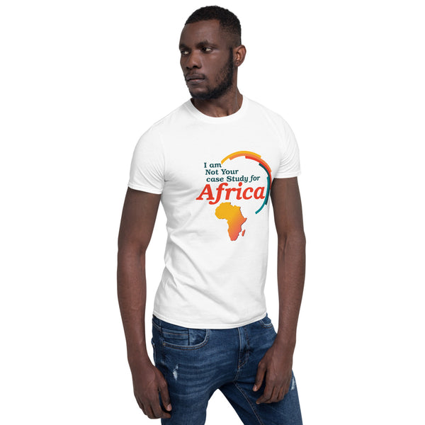 I Am Not Your Case Study For Africa Short-Sleeve Unisex T-Shirt