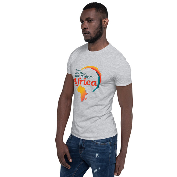 I Am Not Your Case Study For Africa Short-Sleeve Unisex T-Shirt