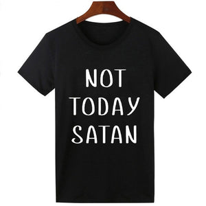 Not Today Satan T-Shirt Unisex Hipster